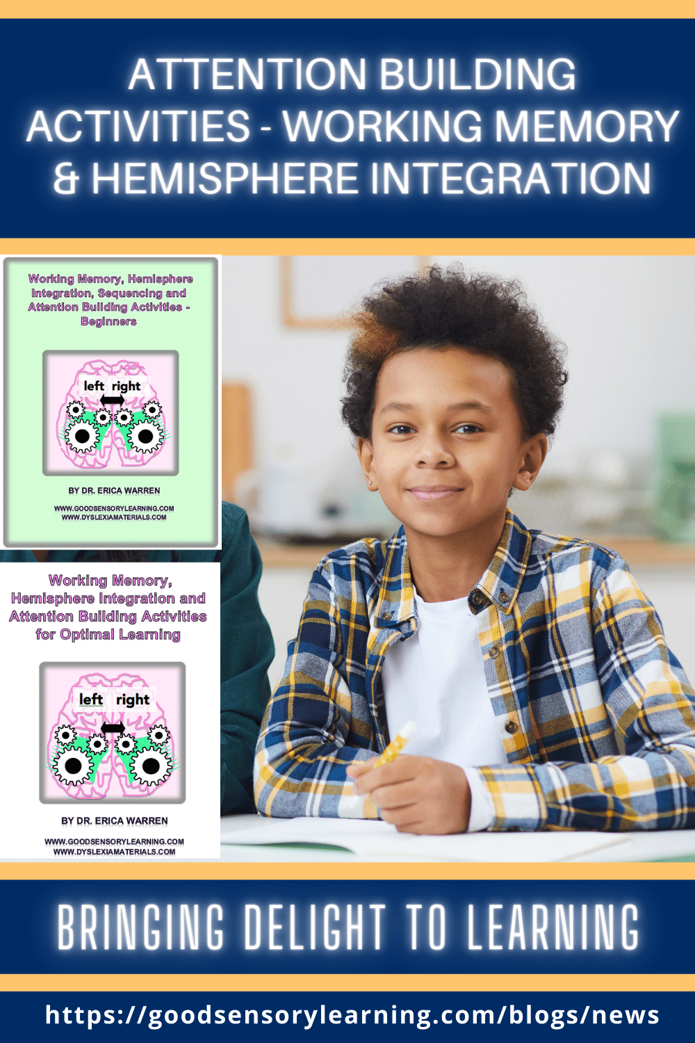Student sitting at a desk smiling while holding a pencil, next to images of working memory and hemisphere integration activity books, with text about attention-building activities.