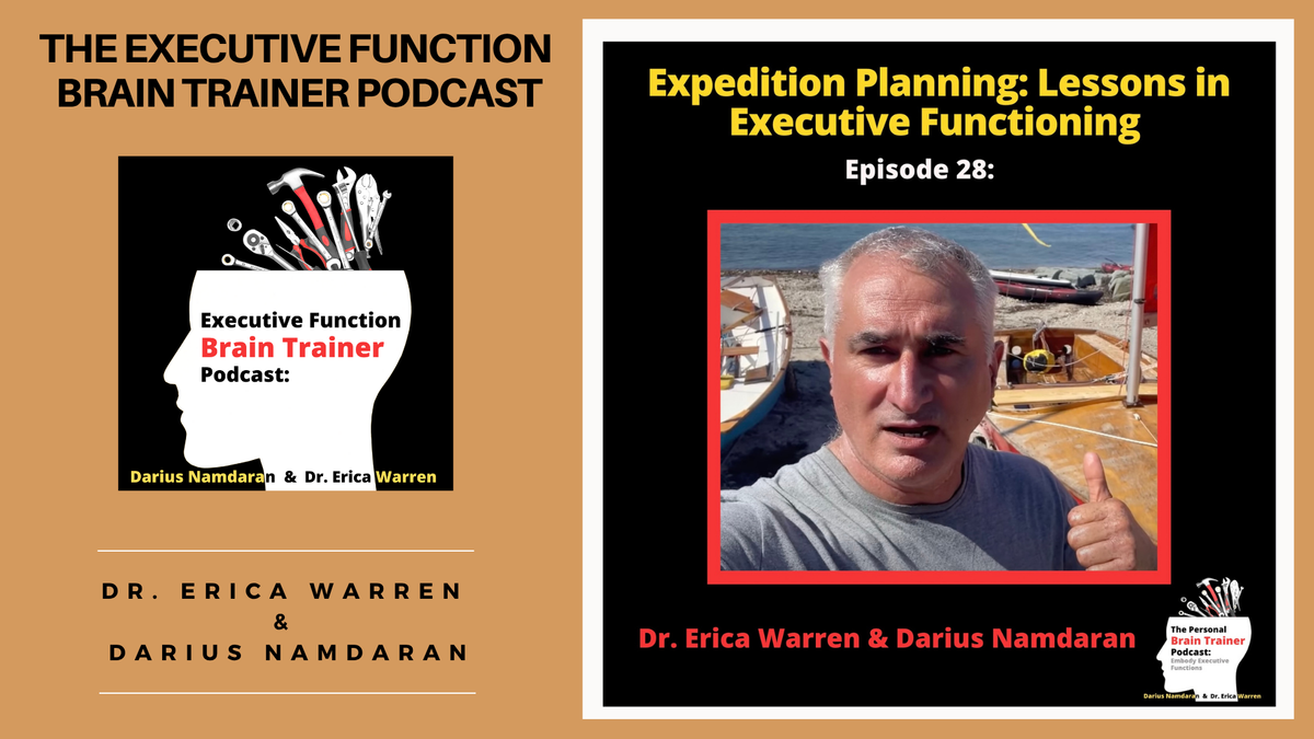 Episode 28: Expedition Planning: Lessons in Executive Functioning