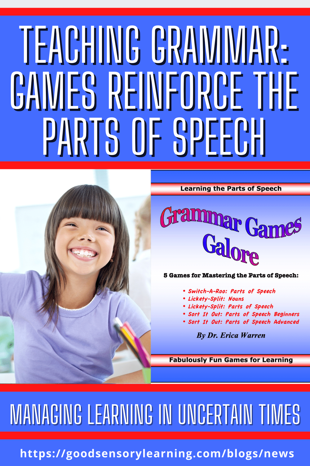 Educational banner promoting grammar instruction through games, featuring parts of speech activities from Grammar Games Galore by Dr. Erica Warren.