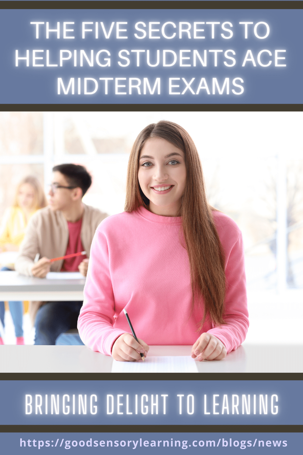 Blog graphic titled “The Five Secrets to Helping Students Ace Midterm Exams” showing a smiling student writing at a desk, symbolizing confidence, study strategies, and academic success.