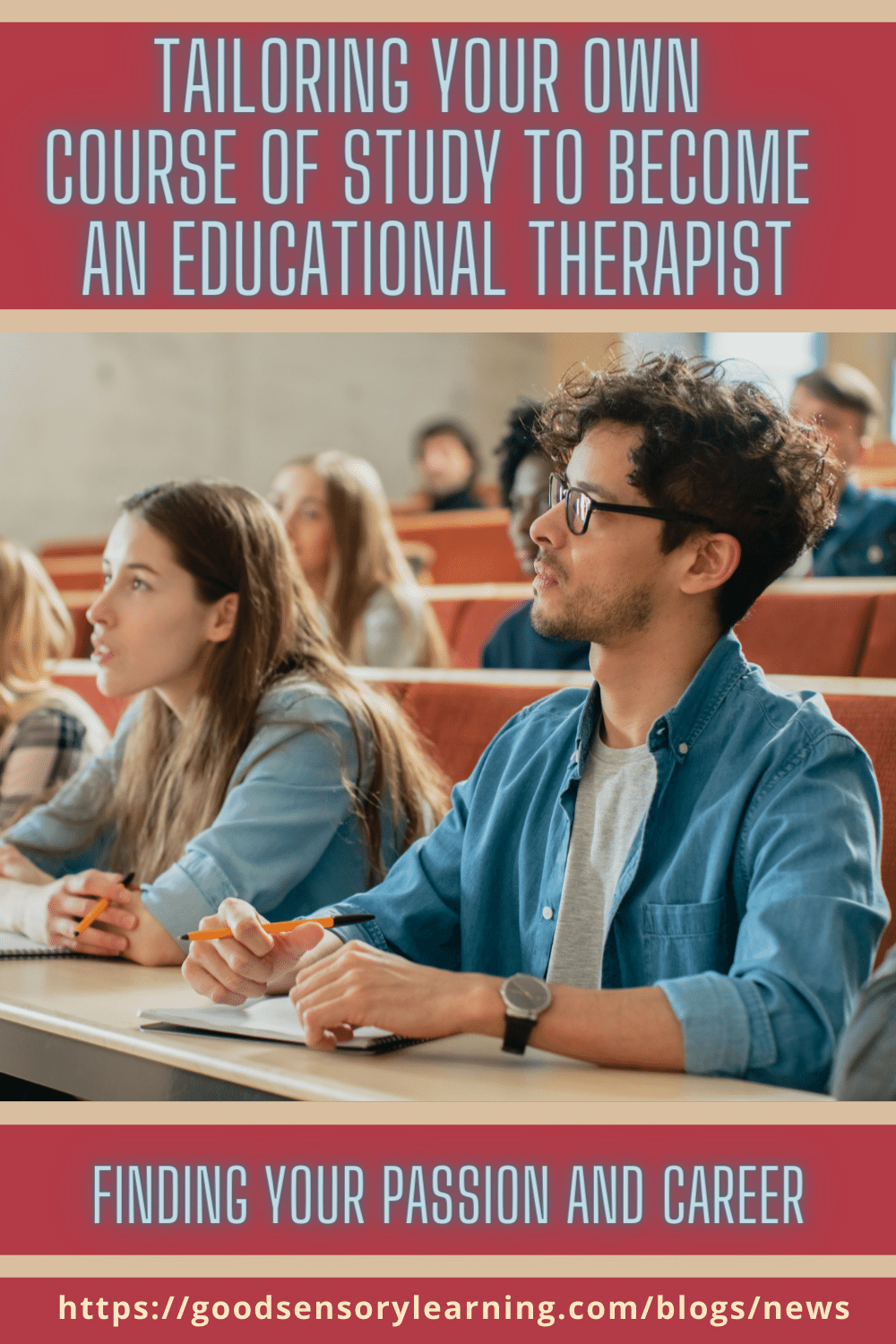 Educational therapist career pathway graphic showing college students in a classroom, highlighting tailoring a course of study to become an educational therapist and find a meaningful career.