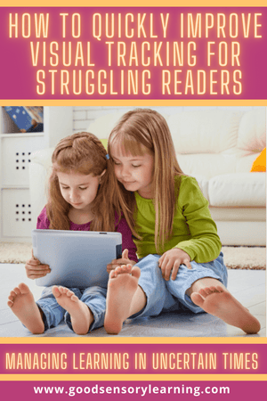 How to Quickly Improve Visual Tracking for Struggling Readers