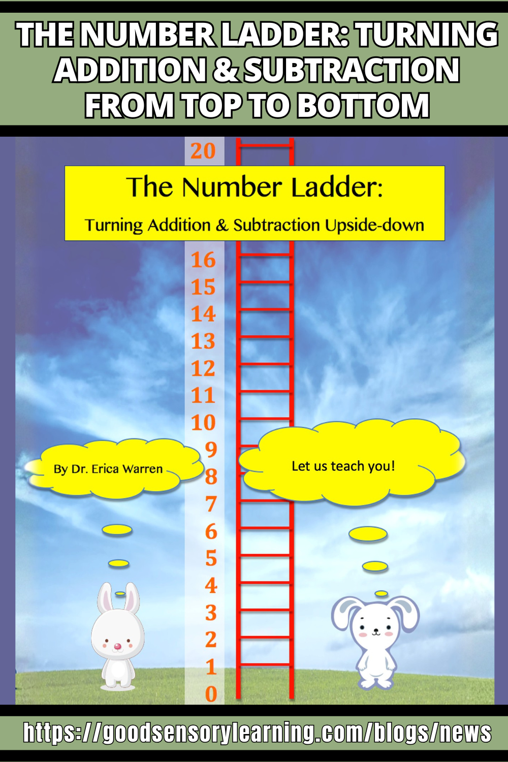 The Number Ladder: Turning Addition and Subtraction from Top to Bottom