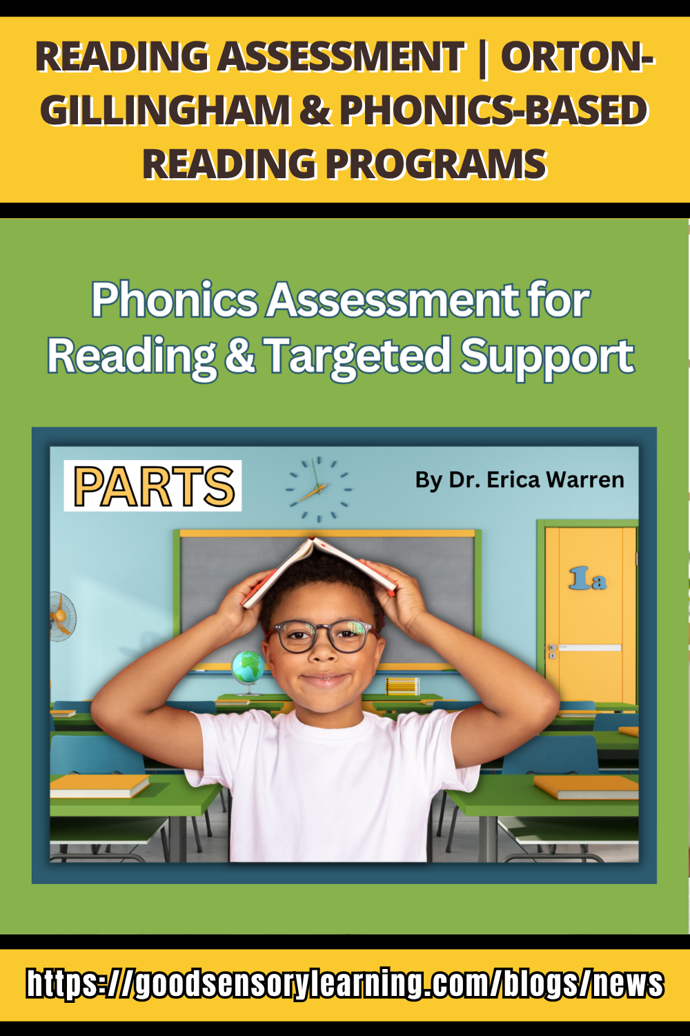 Phonics Assessment for Reading and Targeted Support (PARTS), an Orton-Gillingham and phonics-based reading assessment by Dr. Erica Warren for struggling readers