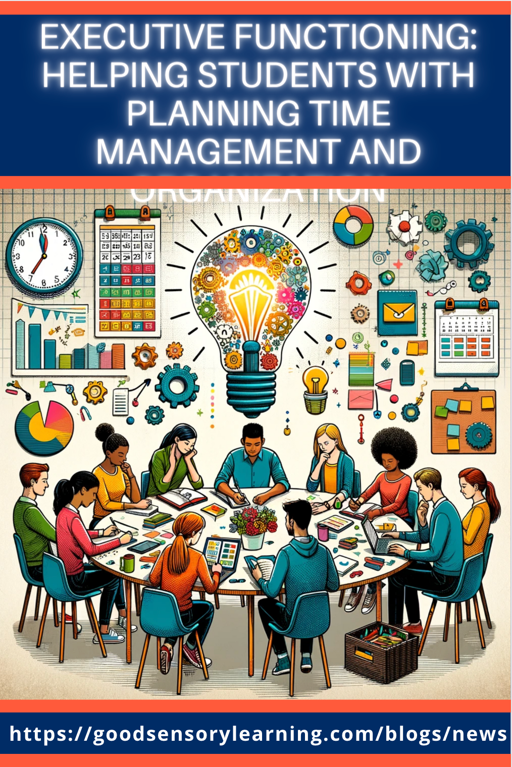 Executive functioning strategies for planning, time management, and organization, showing students collaborating with visual tools and schedules