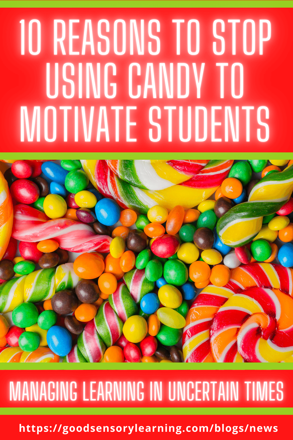 Picture of candy for blog about NOT motivating kids with candy