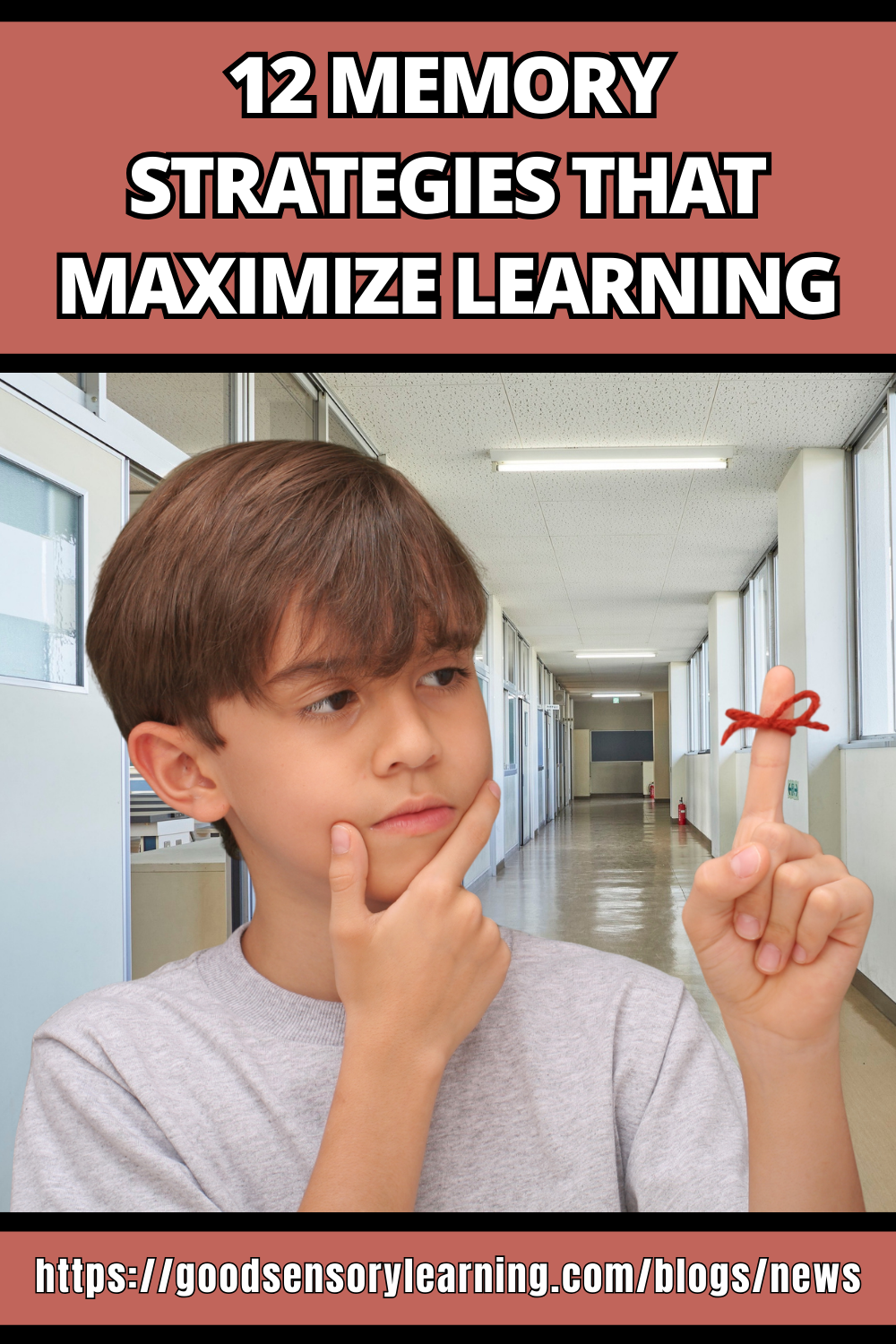 12 Memory Strategies That Maximize Learning blog with boy remembering