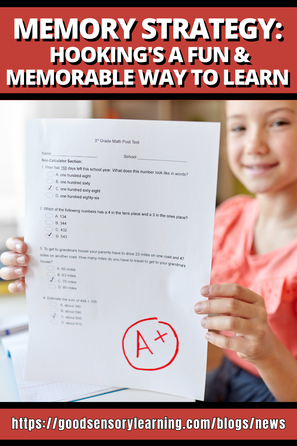 Student proudly holding a math test marked A+, illustrating a fun memory strategy that supports learning and academic success.