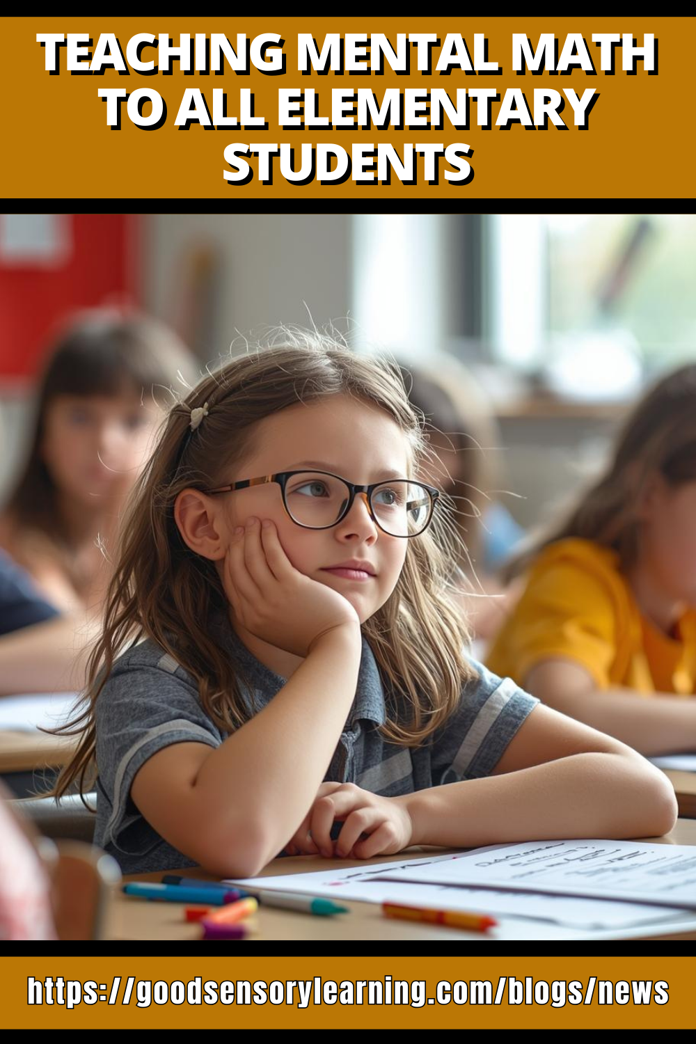 Elementary student thinking during a mental math lesson in a classroom, illustrating strategies for teaching mental math to all learners