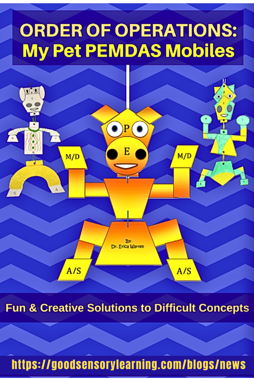 Colorful PEMDAS mobile characters teaching order of operations with a fun, visual math strategy for students