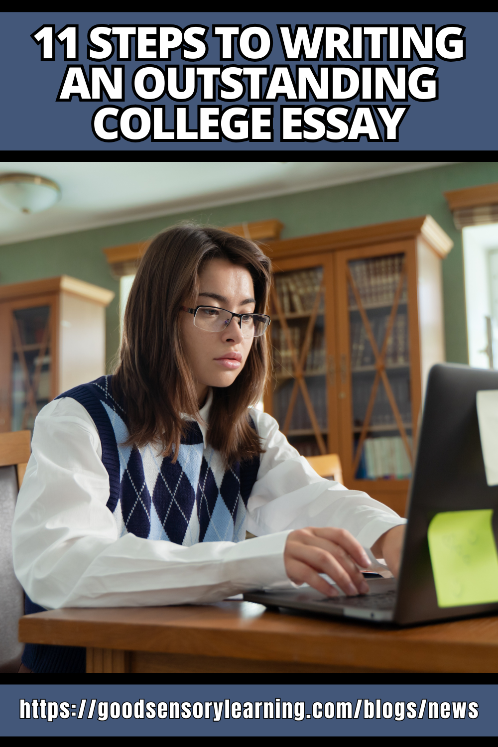 11 Steps to Writing an Outstanding College Essay