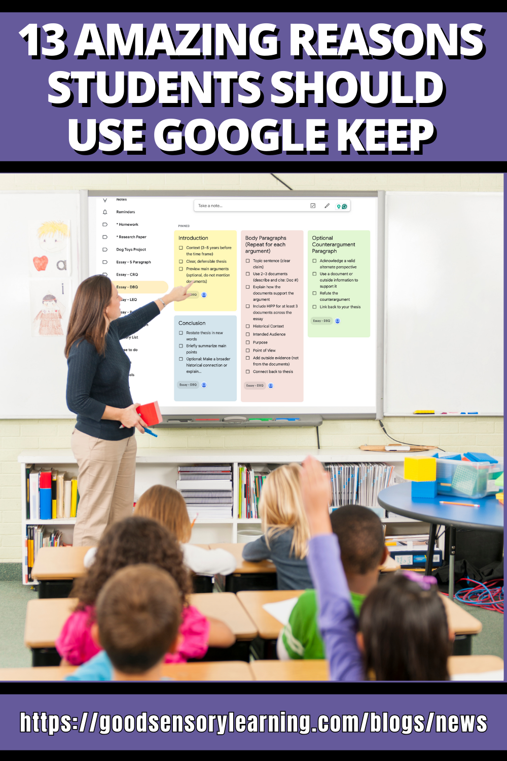 Teacher standing at the front of a classroom pointing to a digital board displaying Google Keep notes, with students seated and raising their hands, beneath a headline about using Google Keep.