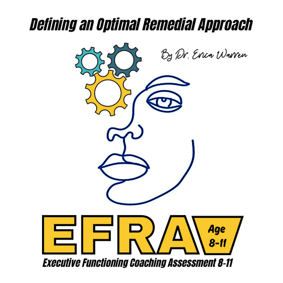 Executive Functioning Test - Executive Functioning Remediation Assessment (EFRA)