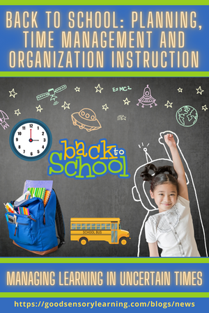 Back to School: Planning, Time Management and Organization Instruction