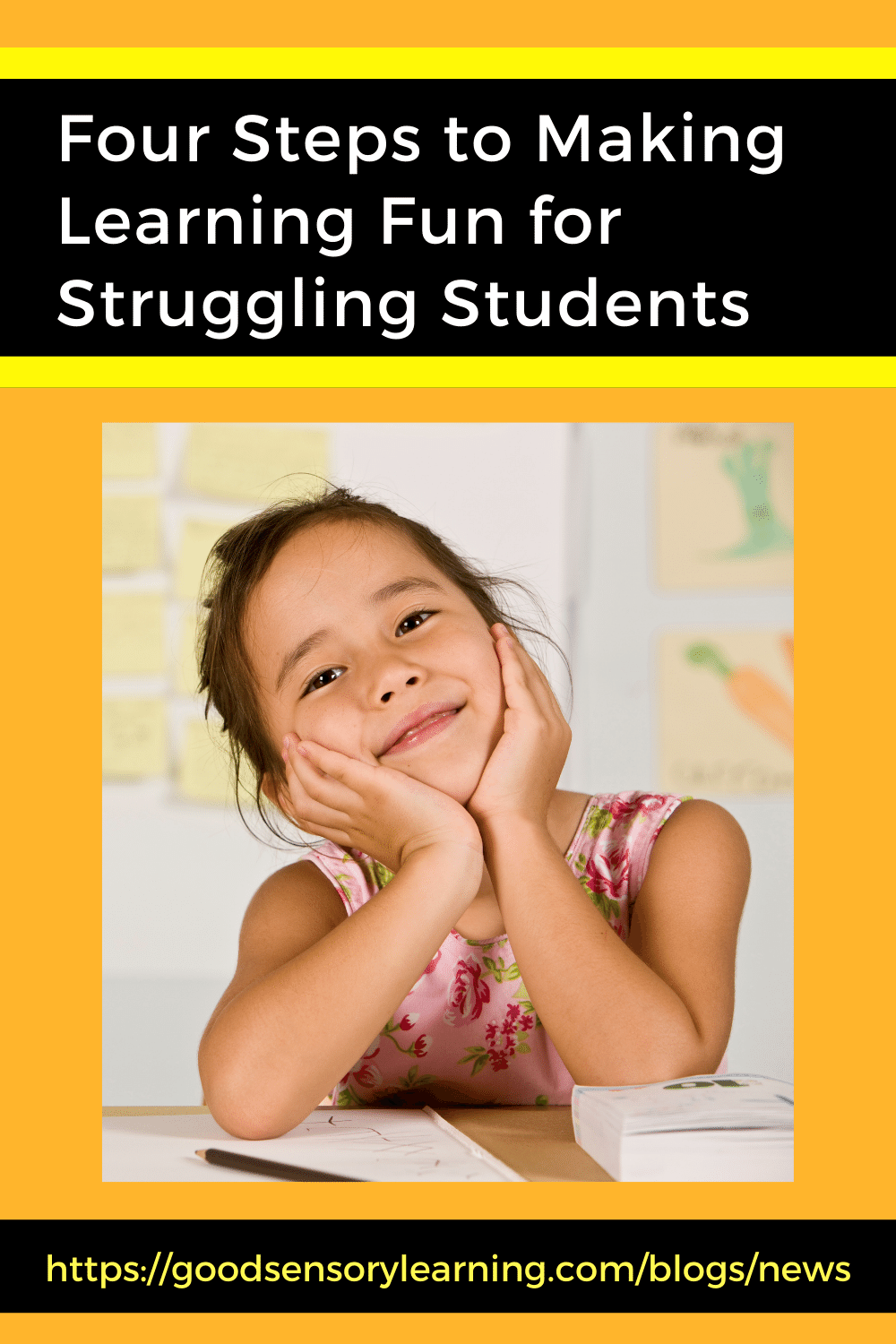 Four steps to making learning fun for struggling students with engaging, supportive teaching strategies
