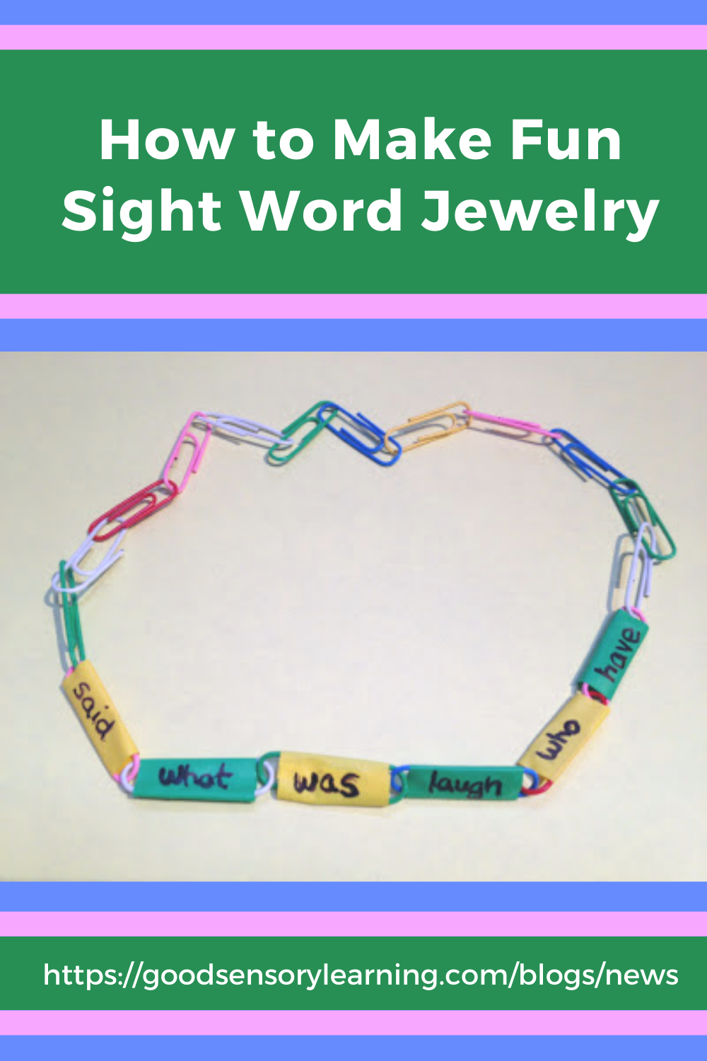 How to make fun sight word jewelry, featuring a handmade paperclip necklace with sight words for engaging multisensory reading practice