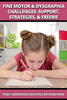 Fine Motor & Dysgraphia Challenges: Support, Strategies, & Freebie