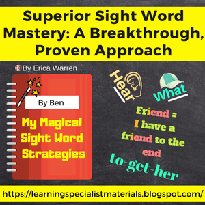 Superior Sight Word Mastery - A Breakthrough Proven Approach