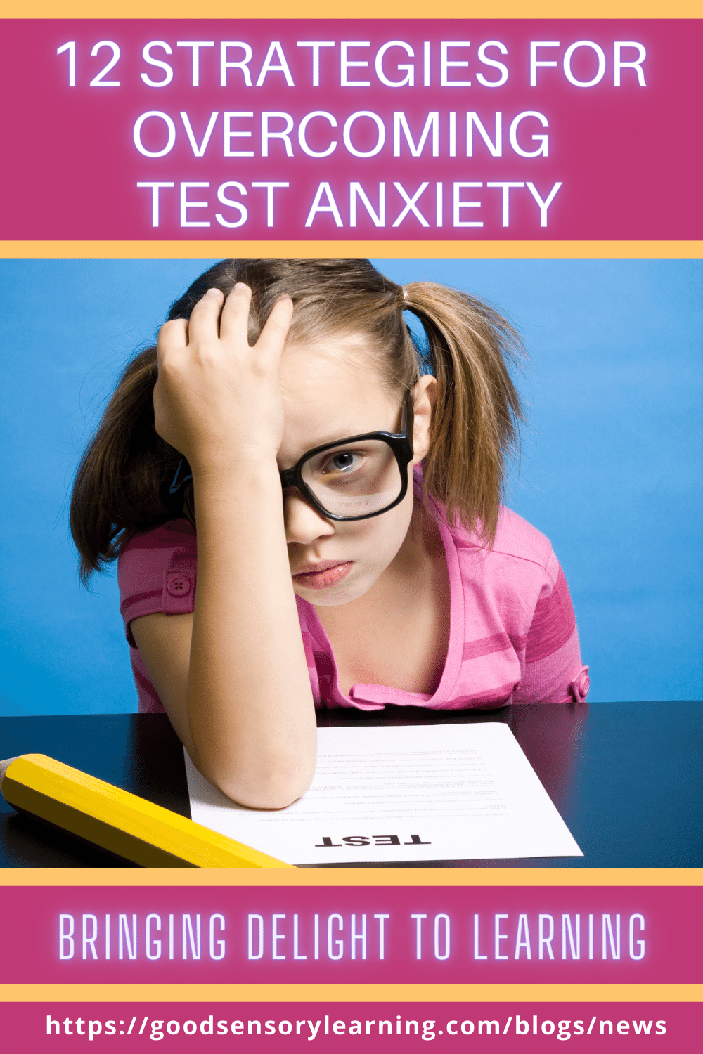 12 Strategies for Overcoming Test Anxiety blog with frustrated middle school student