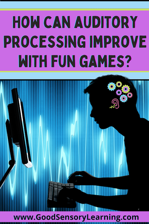 How Can Auditory Processing Be Improved with Fun Games?