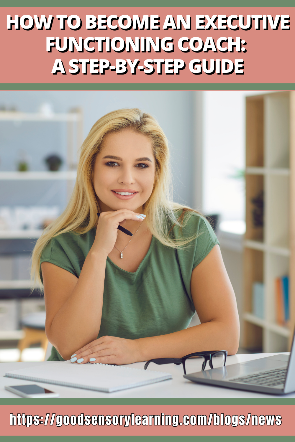 Executive functioning coach career guide graphic showing a professional woman at a desk, highlighting a step-by-step pathway to becoming an executive functioning coach.