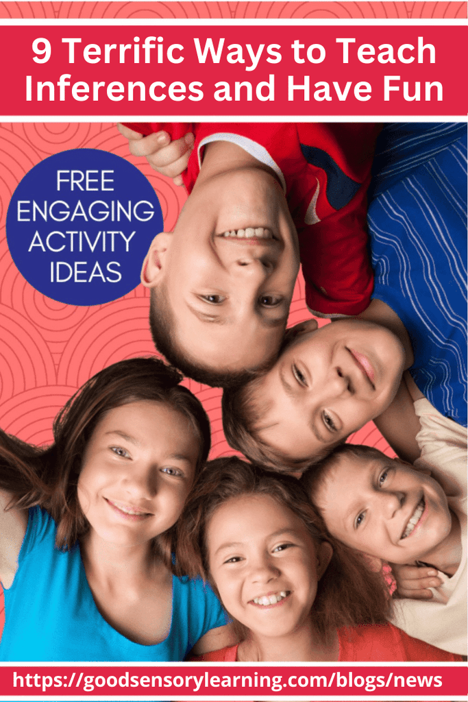 Fun With Inferences - 9 Ways To Teach – Good Sensory Learning