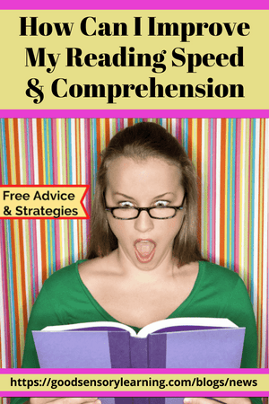How Can I Improve My Reading Speed and Comprehension?