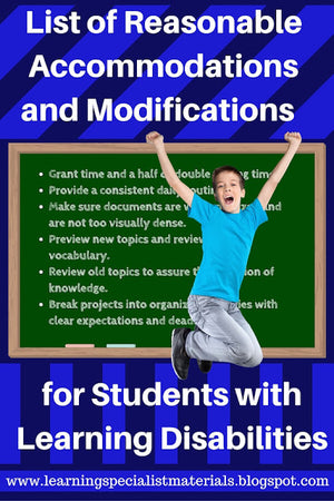 List of Reasonable Accommodations and Modifications for Students with Learning Disabilities