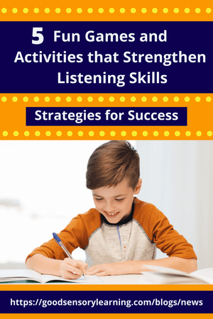 5 Fun Games and Activities to Strengthen Listening Skills