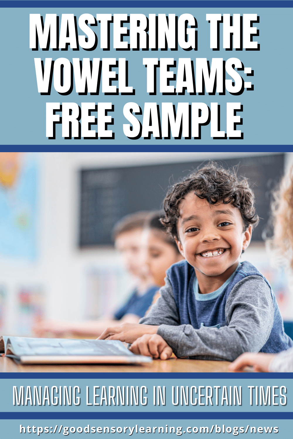 Mastering vowel teams free sample for phonics instruction, featuring a smiling student in the classroom.
