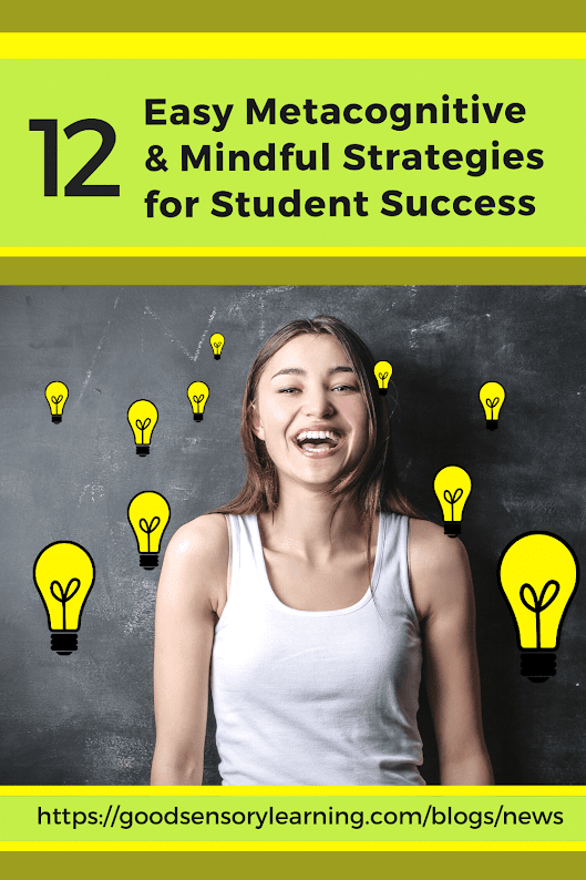 12 Easy MetaCognitive and Mindful Strategies for Student Success blog with smiling student surrounded by light bulbs