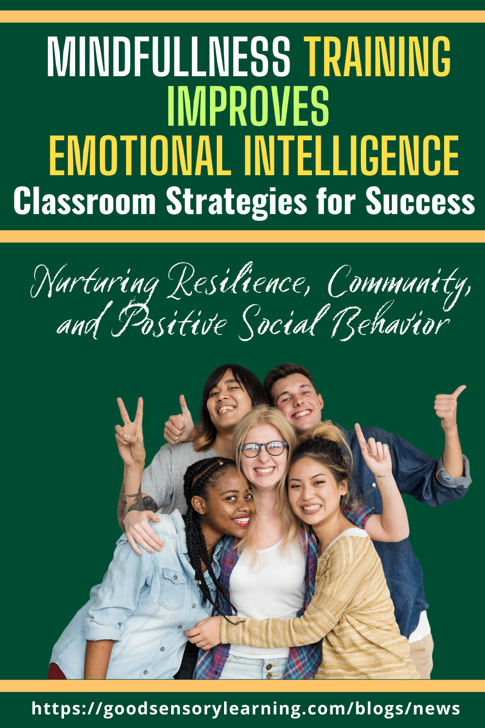 Mindfulness training poster highlighting classroom strategies that improve emotional intelligence, resilience, and positive social behavior among students