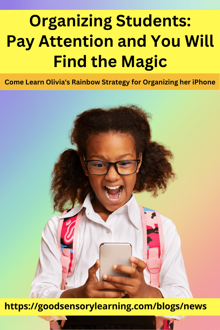 Student organizing skills and attention strategies—child using an iPhone with excitement, illustrating a visual organization method for executive functioning and student organization from Good Sensory Learning.