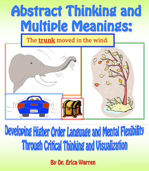 Teaching Higher Order Language Skills: Abstract and Critical Thinking as Well as Multiple Meanings