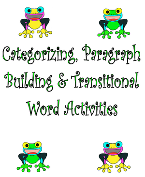 Strategies that Help Students to Organize Ideas, Build Paragraphs, and Implement Transitions in Their Writing