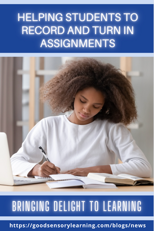 Helping Students to Record and Turn in Assignments