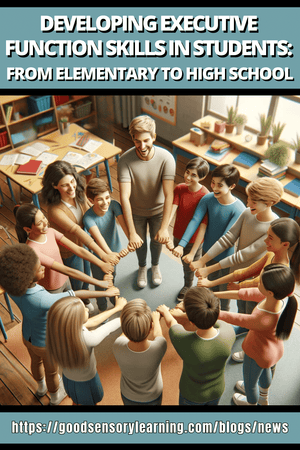 Developing Executive Functioning Skills in Students: From Elementary to High School