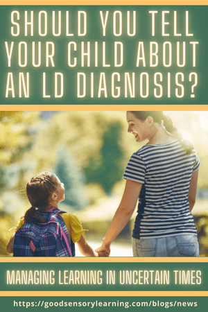 Should You Tell Your Child About A Learning Disability Diagnosis?