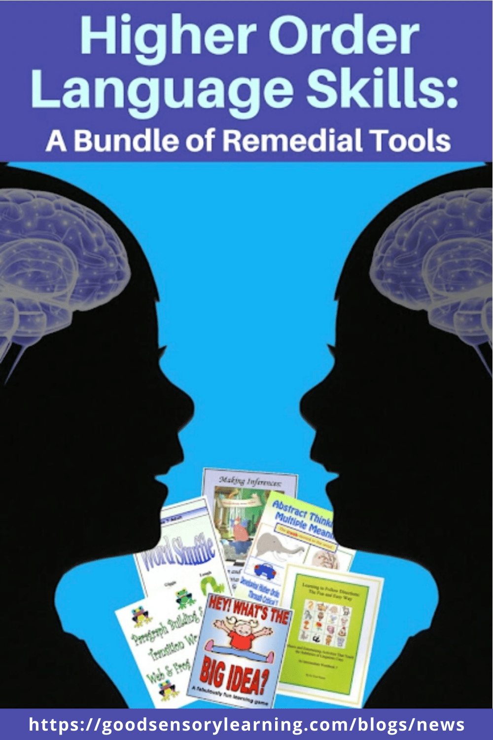 Higher order language skills bundle cover showing two facing silhouettes with brain imagery and featured tools for making inferences, main idea, abstract thinking, and multiple meanings.