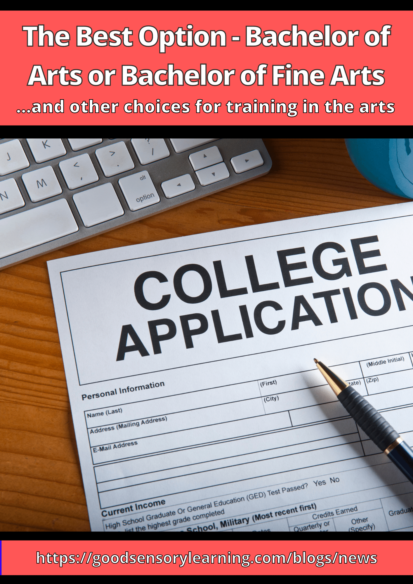 College application form with pen and keyboard illustrating Bachelor of Arts and Bachelor of Fine Arts degree options