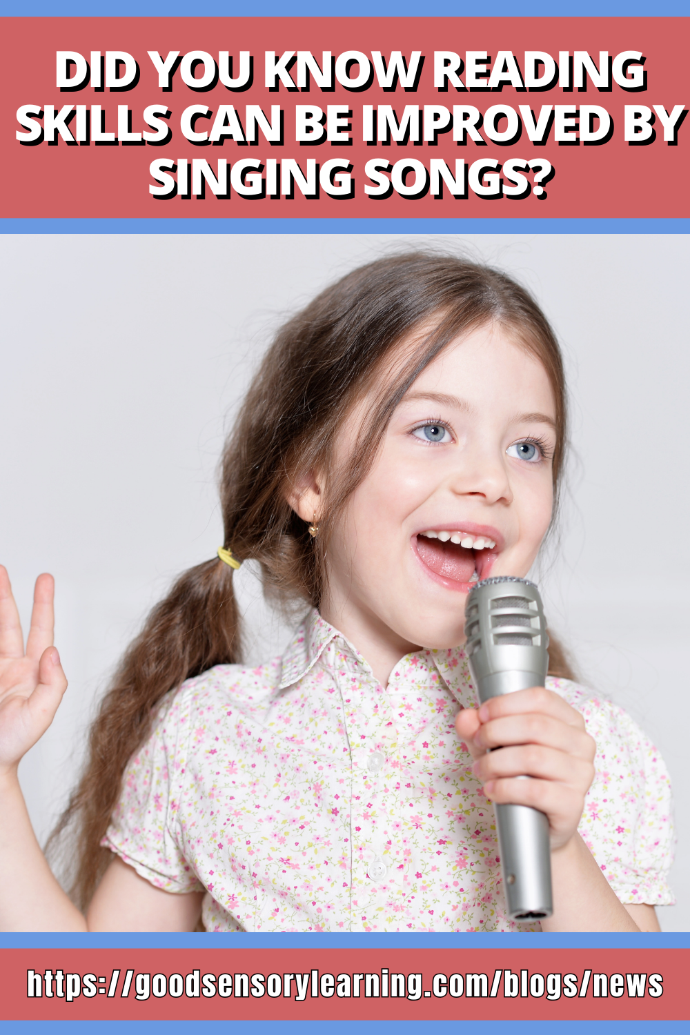 Blog graphic explaining how singing songs can improve reading skills in young children.