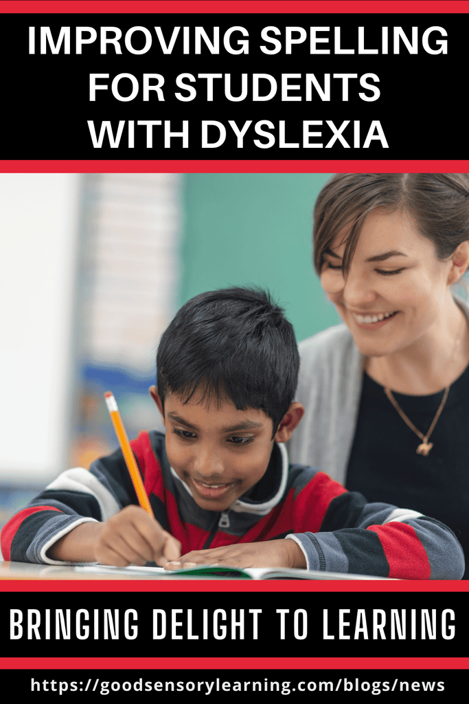 how-to-help-a-child-with-dyslexia-spell-good-sensory-learning