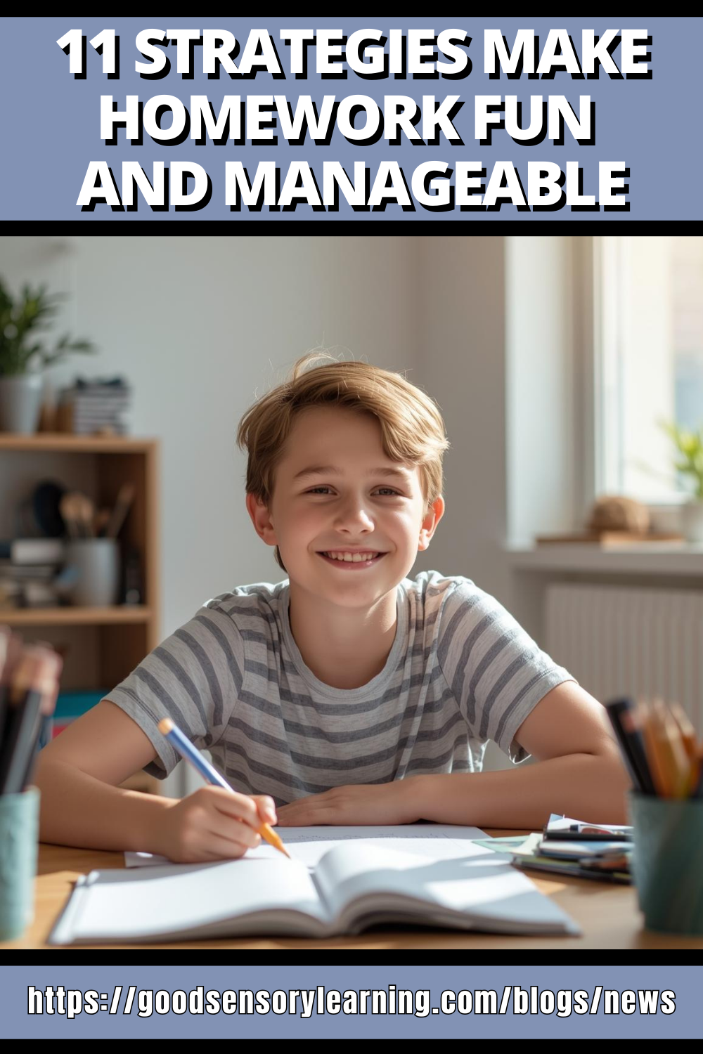 Smiling student sitting at a desk writing in an open notebook, beneath a headline about making homework fun and manageable.