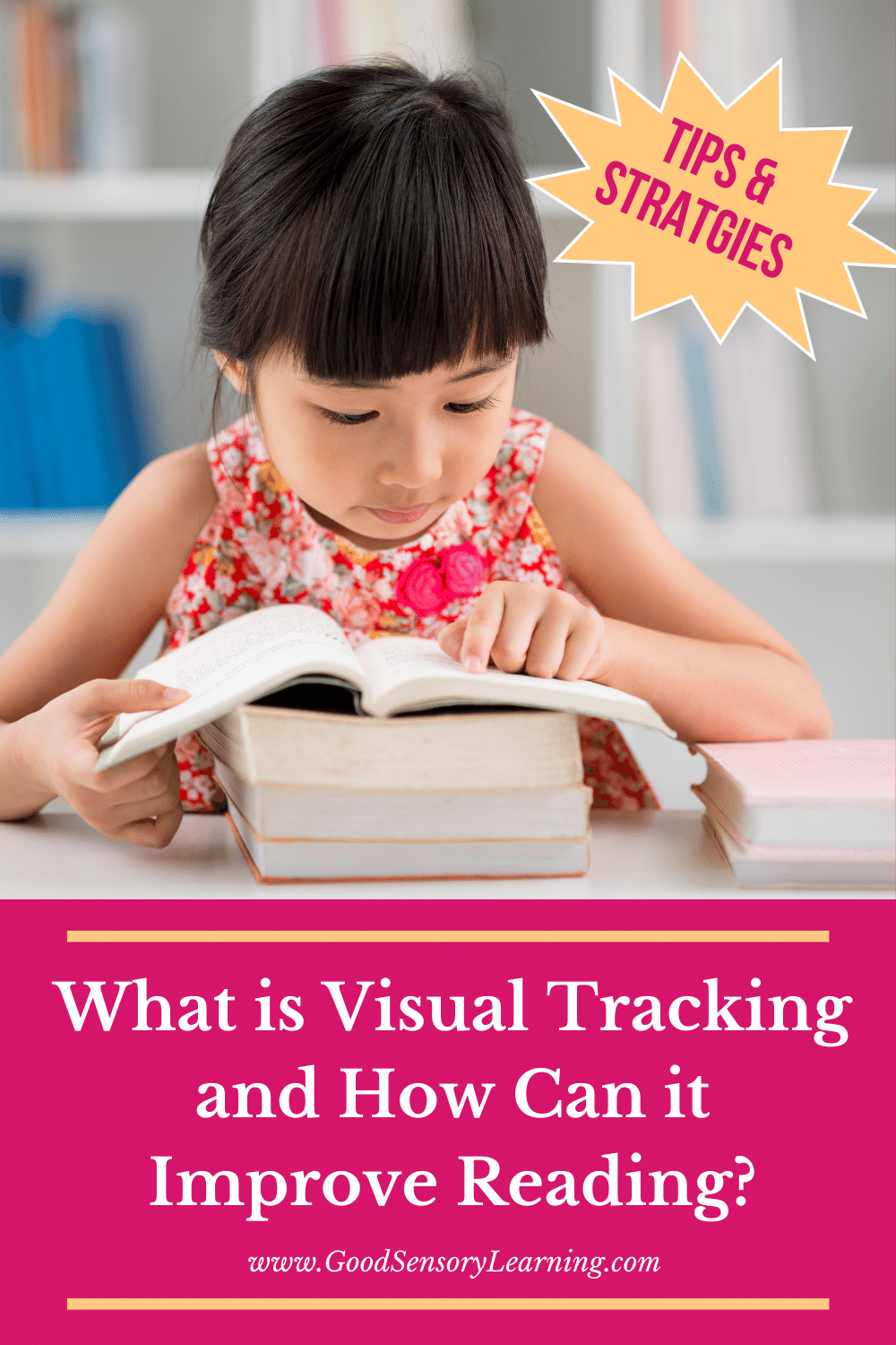 Young child reading a book with a “Tips & Strategies” label, illustrating how visual tracking skills support reading development.