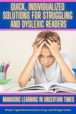 Quick Individualized Solutions for Struggling and Dyslexic Readers