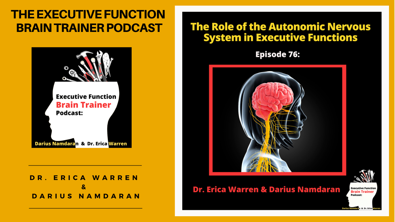 Episode 76: The Role of the Autonomic Nervous System in Executive Functions