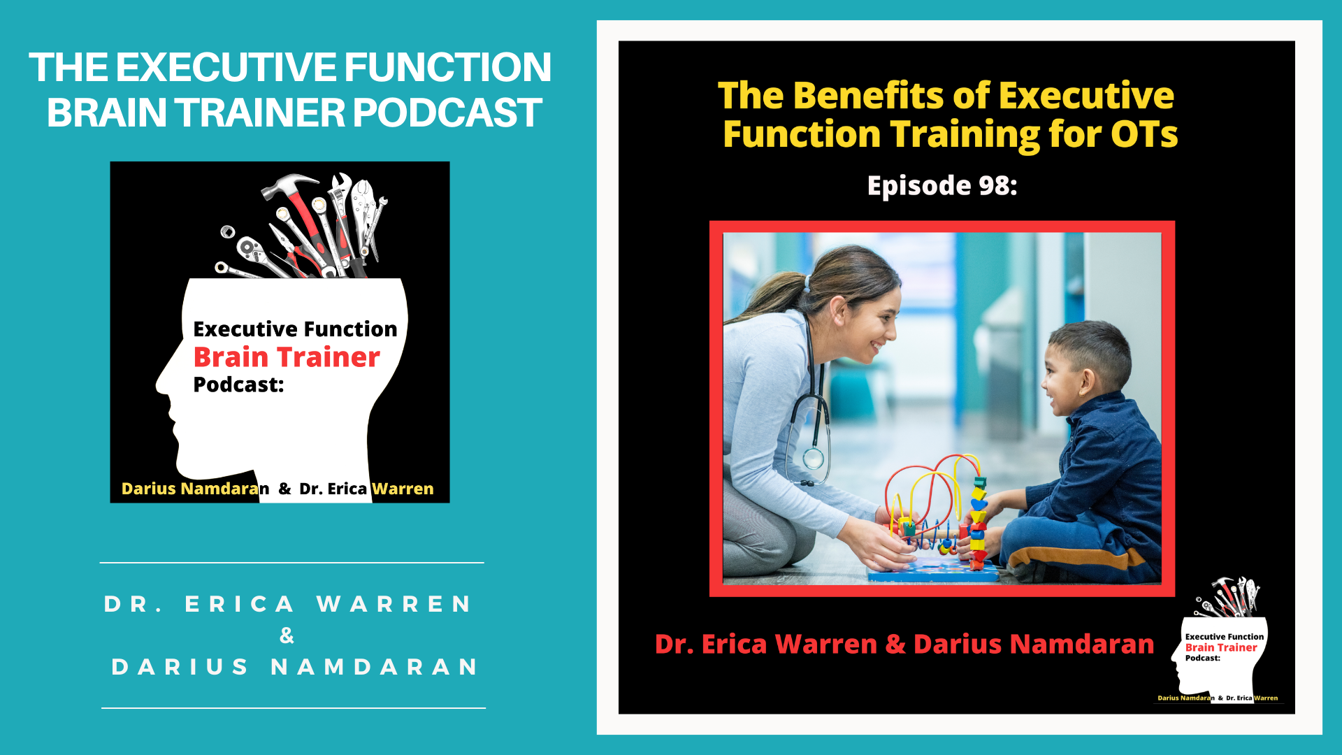 Podcast episode cover for an episode on the benefits of executive function training for Occupational Therapists with images of a woman and child playing.