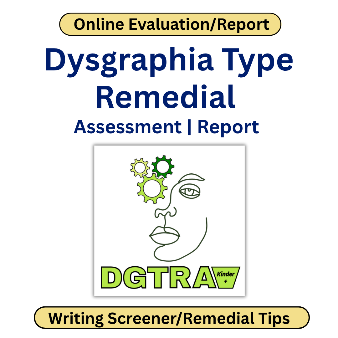 Cover of Dysgraphia Type Remedial Assessment Report with a face and gears illustration and DGTRA Kinder logo.