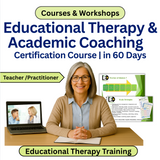 Advertisement for educational therapy and academic coaching certification course with a woman at a desk.