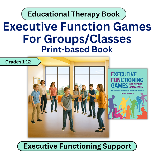 Executive Functioning Games for Groups and Classes